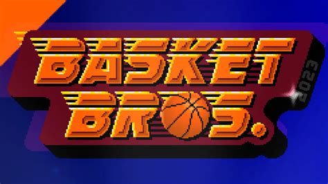 Basket Bros .